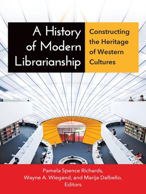 cover image of A History of Modern Librarianship